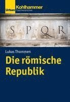 bokomslag Die Romische Republik