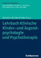 bokomslag Lehrbuch Klinische Kinder- Und Jugendpsychologie Und Psychotherapie