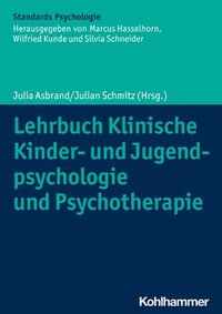 bokomslag Lehrbuch Klinische Kinder- Und Jugendpsychologie Und Psychotherapie