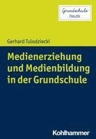 bokomslag Medienerziehung und Medienbildung in der Grundschule