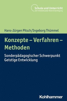 bokomslag Konzepte - Verfahren - Methoden: Sonderpadagogischer Schwerpunkt Geistige Entwicklung