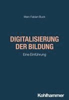 Marc Fabian Buck - Digitalisierung der Bildung, Häftad