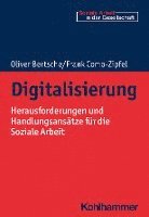 bokomslag Digitalisierung: Herausforderungen Und Handlungsansatze Fur Die Soziale Arbeit