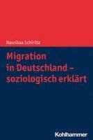 bokomslag Migration in Deutschland - Soziologisch Erklart