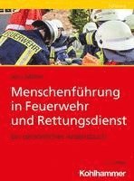 bokomslag Menschenfuhrung in Feuerwehr Und Rettungsdienst: Ein Personliches Arbeitsbuch