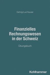 bokomslag Finanzielles Rechnungswesen in der Schweiz
