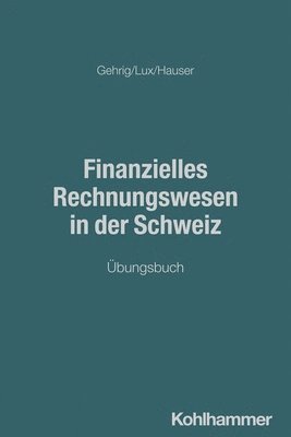 bokomslag Finanzielles Rechnungswesen in der Schweiz