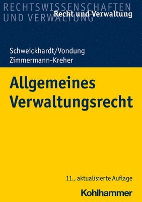 Rudolf Schweickhardt, Torsten Noak, Jürgen Fleckenstein, Bernd Brenndörfer, Hans-Ingo von Pollern, Torsten Hartleb, Thorsten Hesselbarth, Ute Vondung, Annette Zimmermann-Kreher, Christian Walker, Lars Steinhorst, Kay-Uwe Martens, Gernot Joerger, Michael Frey, Gerald G. Sander, Annette Zimmermann-Kreher - Allgemeines Verwaltungsrecht, Häftad