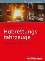 Hubrettungsfahrzeuge: Ausbildung Und Einsatz 1