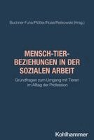 Jutta Buchner-Fuhs, Melanie Plößer, Alexandra Retkowski, Lotte Rose - Mensch-Tier-Beziehungen in der Sozialen Arbeit, Häftad