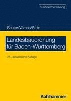 bokomslag Landesbauordnung Fur Baden-Wurttemberg: Kurzkommentar Mit Weiteren Fur Das Bauen Wichtigen Vorschriften