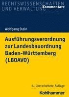 bokomslag Ausfuhrungsverordnung Zur Landesbauordnung Baden-Wurttemberg (Lboavo)