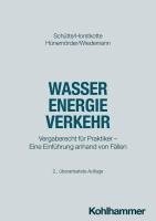 bokomslag Wasser Energie Verkehr: Vergaberecht Fur Praktiker - Eine Einfuhrung Anhand Von Fallen