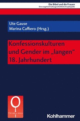 bokomslag Konfessionskulturen Und Gender Im 'Langen' 18. Jahrhundert