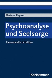 bokomslag Seelenraume: Psychoanalytische Hermeneutik Und Seelsorgerliche Reflexion