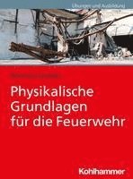 bokomslag Physikalische Grundlagen für die Feuerwehr