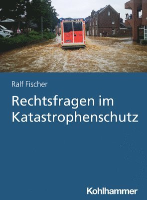 bokomslag Rechtsfragen im Katastrophenschutz