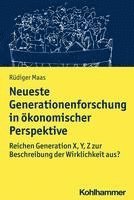 bokomslag Neueste Generationenforschung in Okonomischer Perspektive: Reichen Generation X, Y, Z Zur Beschreibung Der Wirklichkeit Aus?