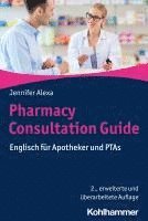 bokomslag Pharmacy Consultation Guide: Englisch Fur Apotheker Und Ptas