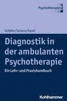 bokomslag Diagnostik in Der Ambulanten Psychotherapie: Ein Lehr- Und Praxishandbuch
