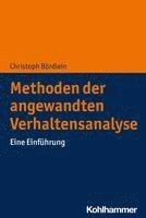 bokomslag Methoden Der Angewandten Verhaltensanalyse: Eine Einfuhrung