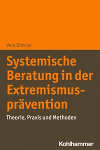 bokomslag Systemische Beratung in der Extremismusprävention