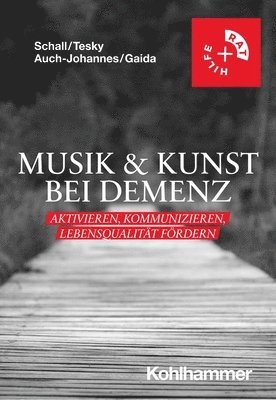 bokomslag Musik & Kunst bei Demenz