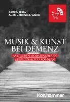 Musik & Kunst Bei Demenz: Aktivieren, Kommunizieren, Lebensqualitat Fordern 1