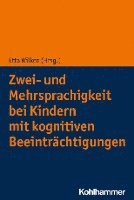 bokomslag Zwei- Und Mehrsprachigkeit Bei Kindern Mit Kognitiven Beeintrachtigungen