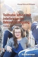 bokomslag Teilhabe Leben Mit Intellektueller Beeintrachtigung: Risiken Und Chancen