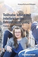 Teilhabe Leben Mit Intellektueller Beeintrachtigung: Risiken Und Chancen 1