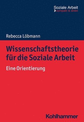 bokomslag Wissenschaftstheorie für die Soziale Arbeit