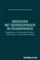 bokomslag Menschen Mit Behinderungen Im Krankenhaus: Begleitung Und Besondere Herausforderungen Im Stationaren Setting