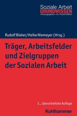 bokomslag Trager, Arbeitsfelder Und Zielgruppen Der Sozialen Arbeit