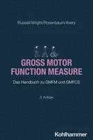 Dianne J. Russell, Marilyn Wright, Peter L. Rosenbaum, Lisa M. Avery - Gross Motor Function Measure, Häftad