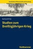 bokomslag Studien Zum Dreissigjahrigen Krieg