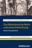 bokomslag Das Westromische Reich Und Seine Erforschung: Neue Perspektiven