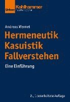Andreas Wernet - Hermeneutik - Kasuistik - Fallverstehen: Eine Einfuhrung, Häftad