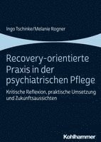 bokomslag Recovery-orientierte Praxis in der psychiatrischen Pflege