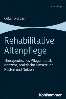 bokomslag Rehabilitative Altenpflege