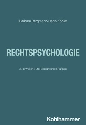 Barbara Bergmann, Denis Kohler - Rechtspsychologie, Häftad