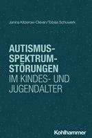 Autismus-Spektrum-Storungen Im Kindes- Und Jugendalter