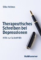 Therapeutisches Schreiben Bei Depressionen: Hilfe Zur Selbsthilfe 1