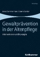 bokomslag Gewaltpravention in Der Altenpflege: Interventionen Und Konzepte
