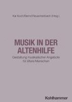 bokomslag Musik in Der Altenhilfe: Gestaltung Musikalischer Angebote Fur Altere Menschen