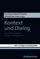 Nathalie Eleyth, Norbert Friedrich - Kontext Und Dialog: Sozialethik Regional - Global - Interdisziplinar, Häftad