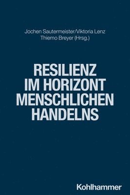 bokomslag Resilienz Im Horizont Menschlichen Handelns