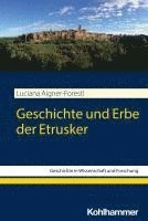 Geschichte Und Erbe Der Etrusker 1