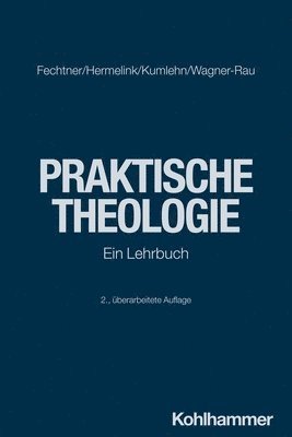 bokomslag Praktische Theologie: Ein Lehrbuch