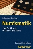 bokomslag Numismatik: Eine Einfuhrung in Theorie Und PRAXIS